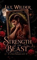 Jax Wilder - Strength of the Beast, Häftad