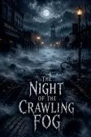 Lila Ravenscroft - Night of the Crawling Fog, Häftad. Tillgänglighet: Lägg i varukorg