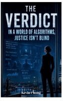 Kevin Chong - Verdict, Häftad