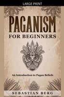 Sebastian Berg - Paganism for Beginners, Häftad