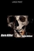 Aaron Abilene - Born Killer, Häftad