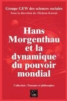 Gew Sciences Sociales - Hans Morgenthau et la dynamique du pouvoir mondial, Häftad. Tillgänglighet: Lägg i varukorg