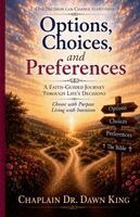 Dawn King - Options, Choices, and Preferences, Häftad