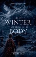 Naomi Kira - Winter That Lived in His Body, Häftad