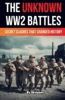 Skriuwer - Unknown World War 2 Battles Book, Häftad. Tillgänglighet: Lägg i varukorg