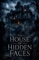 Lila Ravenscroft - House of Hidden Faces, Häftad. Tillgänglighet: Lägg i varukorg