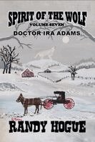 Randy Hogue - Spirit of the Wolf - Doctor Ira Adams, Häftad. Tillgänglighet: Lägg i varukorg