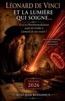 René-Jean Bensadoun - Léonard de Vinci et la Lumière qui Soigne, Häftad