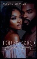 Tanisha Stewart - For My Good, Häftad