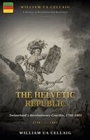 William Ua Cellaig - Helvetic Republic, Häftad. Tillgänglighet: Lägg i varukorg