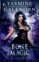 Yasmine Galenorn - Bone Magic, Häftad