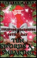 Ysobella Black - Ten Swords a-Sneaking, Häftad. Tillgänglighet: Lägg i varukorg