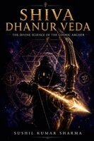 Sushil Kumar Sharma - Shiva Dhanur Veda, Häftad. Tillgänglighet: Lägg i varukorg