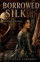 Vivienne Ashcroft - Borrowed Silk, Häftad