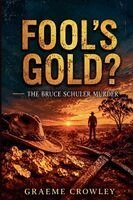 Graeme Crowley - Fool's Gold?, Häftad