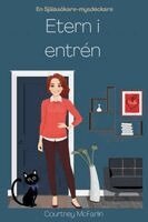 Courtney McFarlin - Etern i entrén, Häftad. Tillgänglighet: Lägg i varukorg