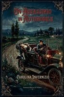 Carolina Invernizio - assassinio in automobile, Häftad