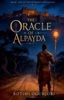 Rotimi Ogunjobi - Oracle of Alpayda, Häftad. Tillgänglighet: Lägg i varukorg