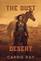 Carrie Ray - Dust of Desert, Häftad. Tillgänglighet: Lägg i varukorg