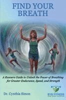 Cynthia Simon - Find Your Breath, Häftad