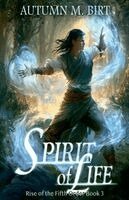 Autumn M Birt - Spirit of Life, Häftad
