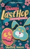 Shelley Weiss - Bunny's Last Hop!, Häftad. Tillgänglighet: Lägg i varukorg