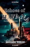 Riccado Wells - Echoes of Havana, Häftad