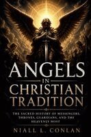 Niall L Conlan - Angels in Christian Tradition, Häftad
