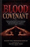 Bishop Osei Tweneboah Koduah, Irene Tagoe - Blood Covenant, Häftad