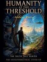 Andrew Parry - Humanity at the Threshold, Häftad