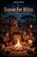 Albert Nyangaresi - Season For Africa, Häftad. Tillgänglighet: Lägg i varukorg