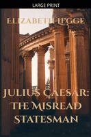 Elizabeth Legge - Julius Caesar, Häftad. Tillgänglighet: Lägg i varukorg