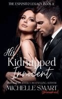 Michelle Smart - His Kidnapped Innocent, Häftad