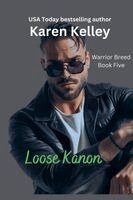 Karen Kelley - Loose Kanon, Häftad. Tillgänglighet: Lägg i varukorg