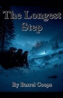 Barrel Coops - Longest Step, Häftad