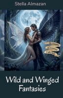 Stella Almazan - Wild and Winged Fantasies, Häftad