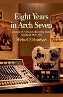 Michael Richardson - Eight Years In Arch Seven, Häftad