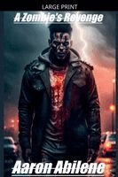 Aaron Abilene - Zombie's Revenge, Häftad
