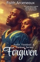 J Nichole, Faith Arceneaux - Forgiven, Häftad
