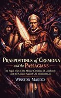 Winston Maddox - Praepositinus of Cremona and the Passagians, Häftad. Tillgänglighet: Lägg i varukorg
