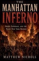 Matthew Nichols - Manhattan Inferno, Häftad