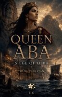 Melike Melis, Çağlayan Tolga - Siege of Olba, Häftad. Tillgänglighet: Tillfälligt slut
