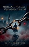 Austin Robertson - Sherlock Holmes - Gölgenin Zinciri, Häftad