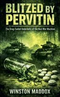 Winston Maddox - Blitzed by Pervitin, Häftad. Tillgänglighet: Lägg i varukorg