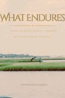 Stephanie Doering - What Endures, Häftad