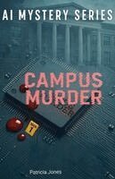 Patricia Jones - Campus Murder (Book 1), Häftad