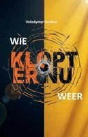 Volodymyr Serdiuk - Wie klopt er nu weer?, Häftad. Tillgänglighet: Lägg i varukorg