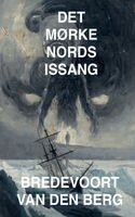 Bredevoort Van Den Berg - Det Mørke Nords Issang, Häftad. Tillgänglighet: Lägg i varukorg