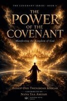 Bishop Osei Tweneboah Koduah, Nana Yaa Amoah - Power of the Covenant, Häftad