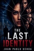 Juan Pablo Ochoa - Last Identity, Häftad